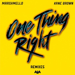One Thing Right (remixes)
