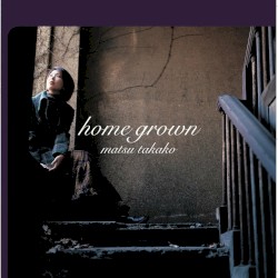 home grown