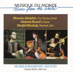 Musique Iranienne: Sâz-É Nô