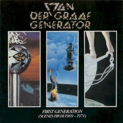 First Generation: Scenes From 1969–1971