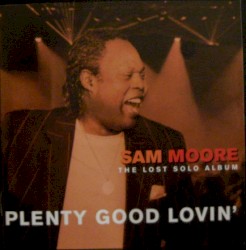 Plenty Good Lovin’: The Lost Solo Album