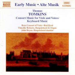 Consort Music for Viols and Voices / Keyboard Music