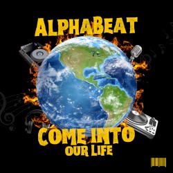 Come Into Our Life