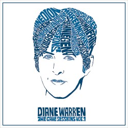 Diane Warren: The Cave Sessions, Vol. 1