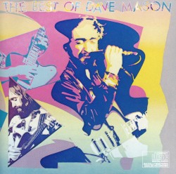 The Best of Dave Mason