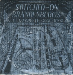Switched‐On Brandenburgs: The Complete Concertos