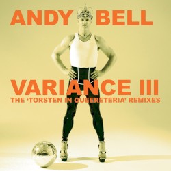 Variance III: The 'Torsten in Queereteria' Remixes