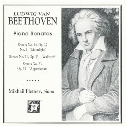 Piano Sonatas: No. 14 "Moonlight" / No. 21 "Waldstein" / No. 23 "Appassionata"