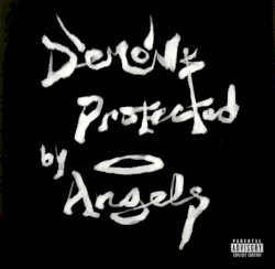 Demons Protected by Angels