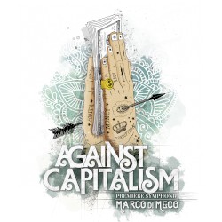 Against Capitalism Première Symphonie